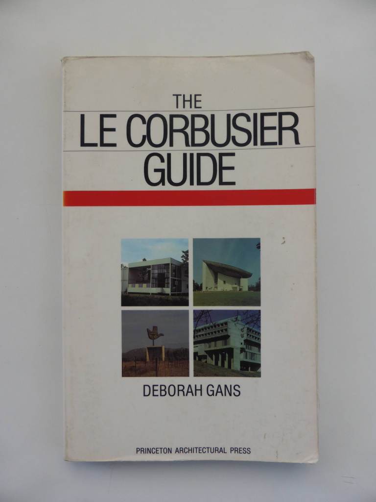 The Le Corbusier Guide by Deborah Gans, Princeton Architectural Press 1987